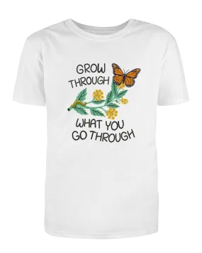 Grow Through What You Go Through (Butterfly) - T-Shirt