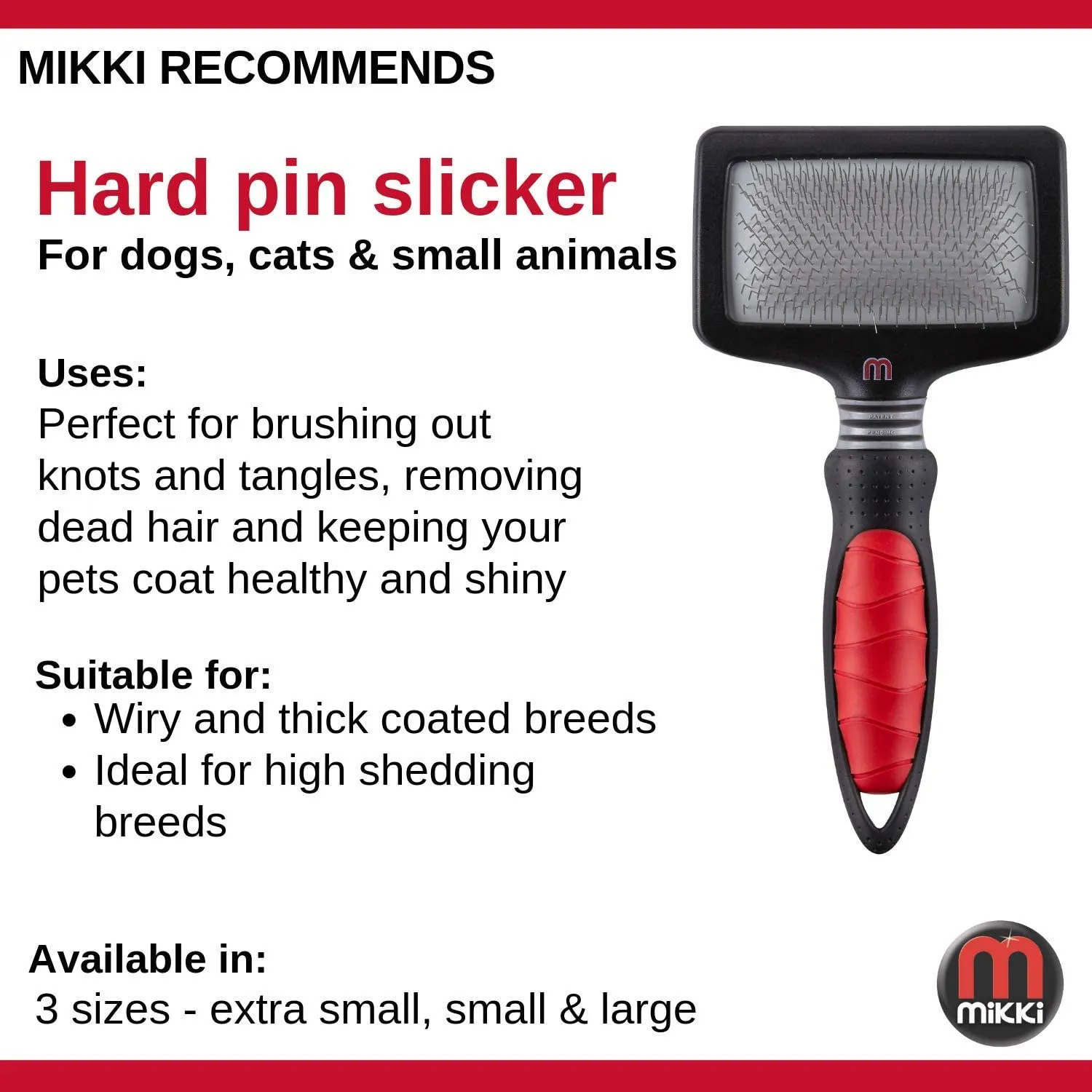 Mikki Hard Pin Slicker Brush