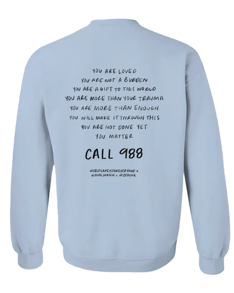 What If It Gets Better? (includes a back-print!) - Sweatshirt