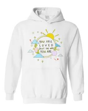 You Are Loved Just The Way You Are (Rainbow) - Hoodie